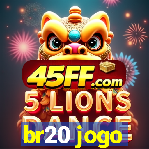 br20 jogo